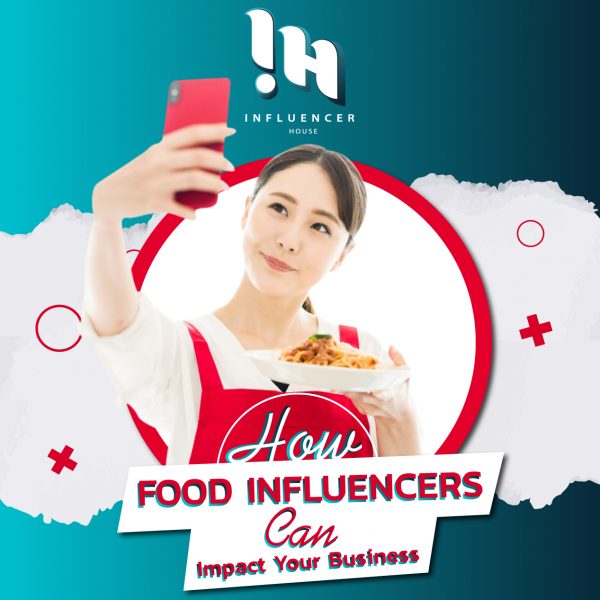How-Food-Influencers-Can-Impact-Your-Business